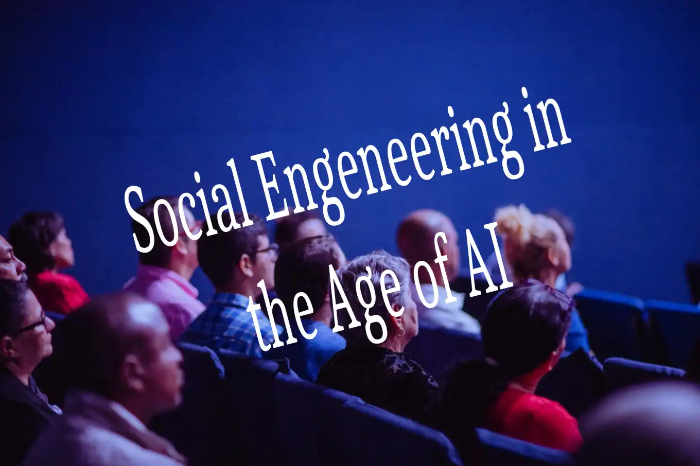 Unmasking the Invisible Threat: Social Engineering in the Age of AI